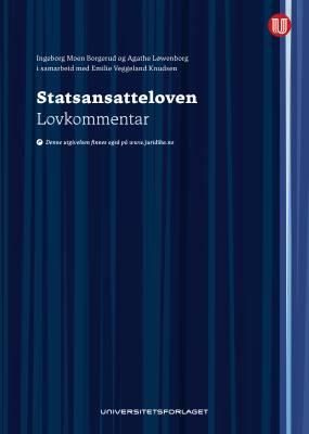 Statsansatteloven - lov 16. juni 2017 nr.67 om statens ansatte mv. : lovkommentar