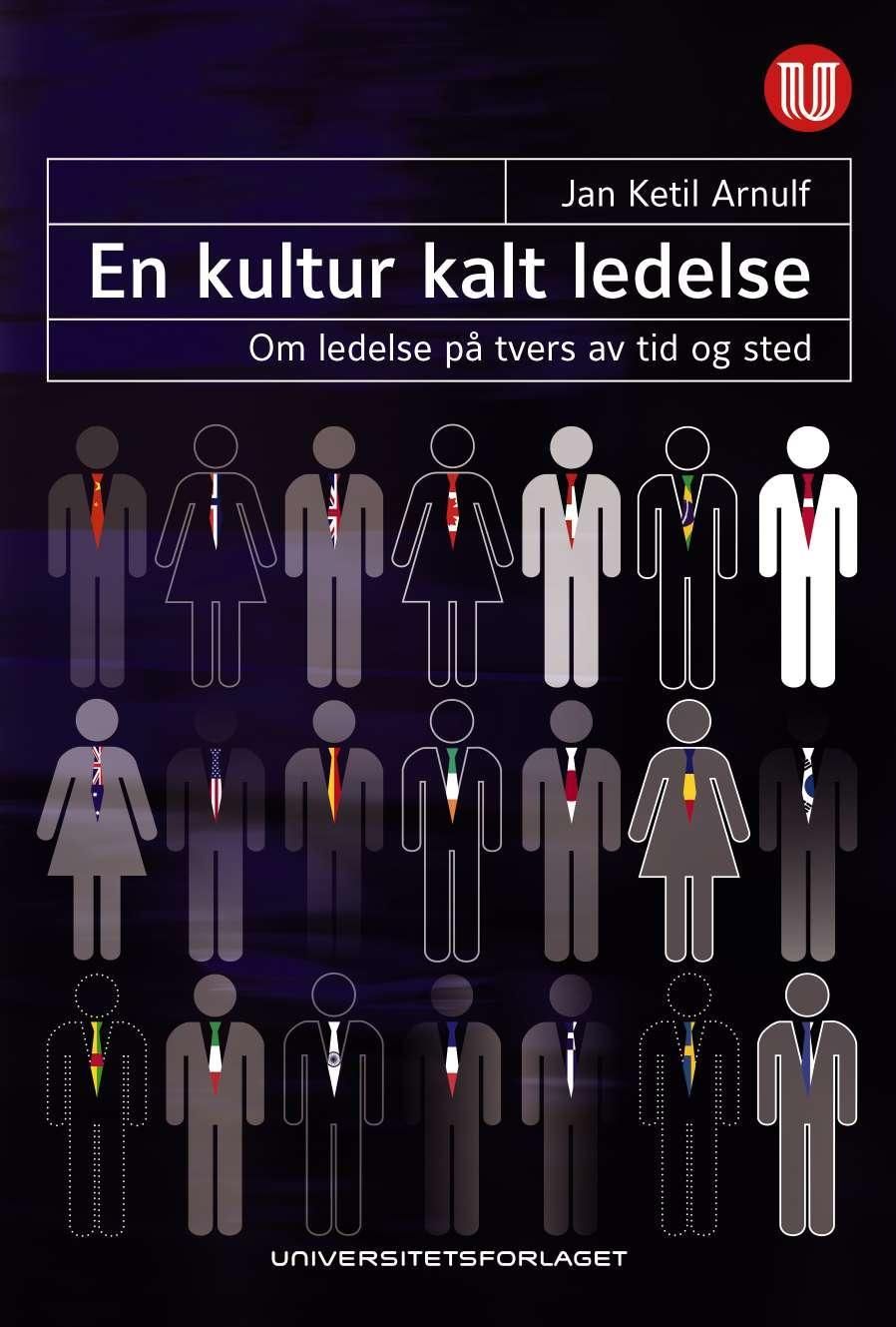 En kultur kalt ledelse - om ledelse på tvers av tid og sted