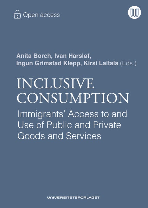 Inclusive consumption - immigrants' access to and use of public and private goods and services