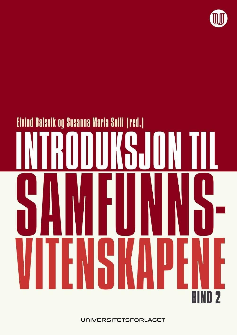 Introduksjon til samfunnsvitenskapene - Bind 2