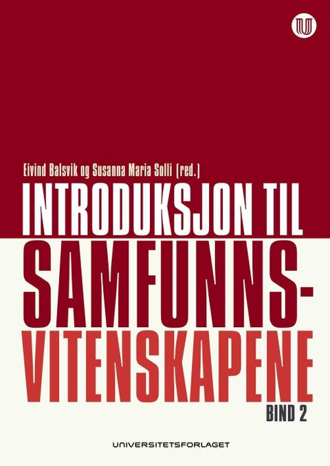 Introduksjon til samfunnsvitenskapene - Bind 2