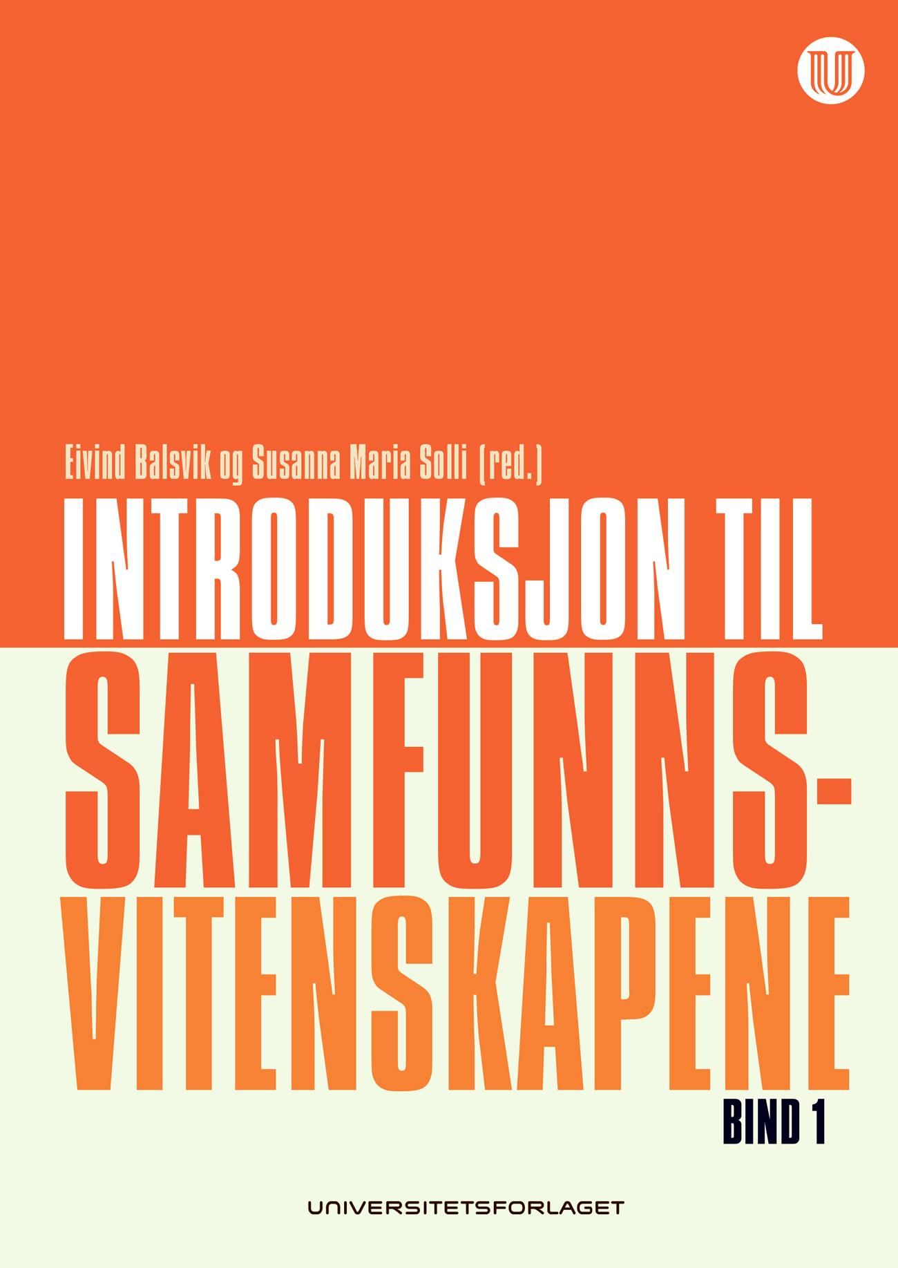 Introduksjon til samfunnsvitenskapene - Bind 1
