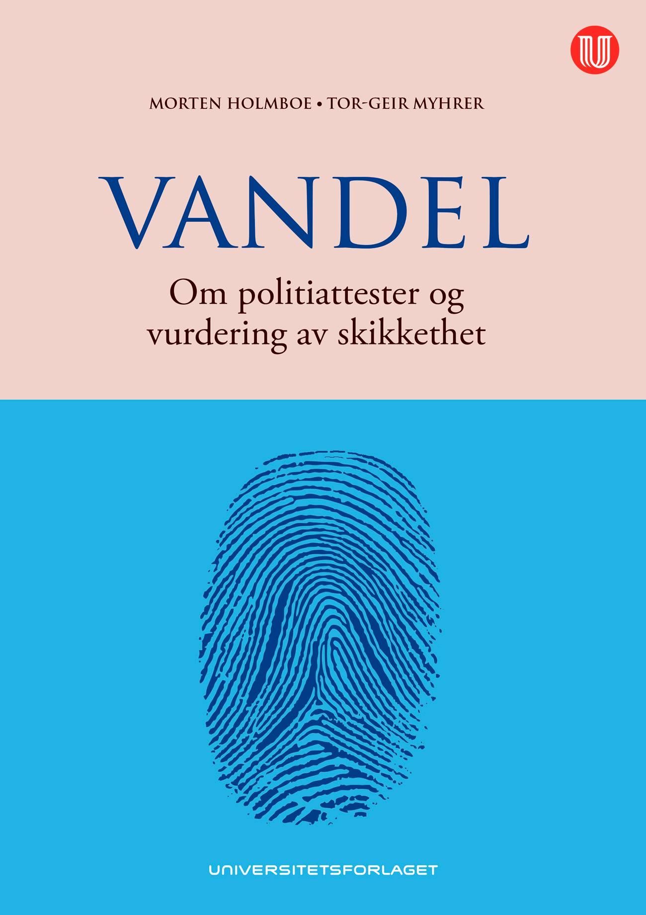 Vandel - om politiattester og vurdering av skikkerhet