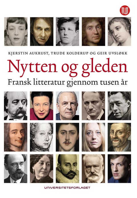 Nytten og gleden - fransk litteratur gjennom tusen år