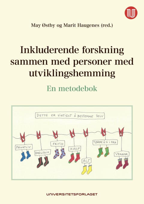 Inkluderende forskning sammen med personer med utviklingshemming - en metodebok
