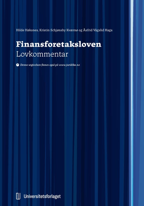 Finansforetaksloven - lov 10. april 2015 nr. 17 om finansforetak og finanskonsern : lovkommentar