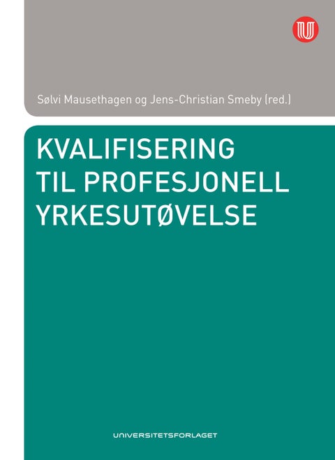 Kvalifisering til profesjonell yrkesutøvelse