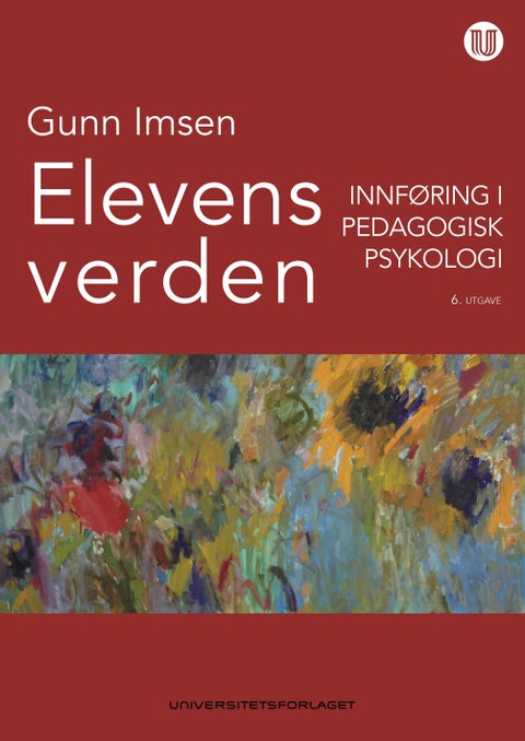 Elevens verden - innføring i pedagogisk psykologi