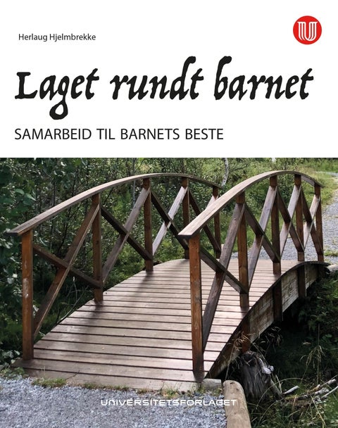 Laget rundt barnet - samarbeid til barnets beste
