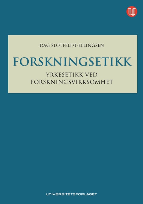 Forskningsetikk - yrkesetikk ved forskningsvirksomhet
