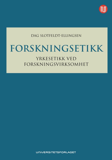 Forskningsetikk - yrkesetikk ved forskningsvirksomhet