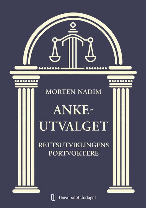 Ankeutvalget - rettsutviklingens portvoktere