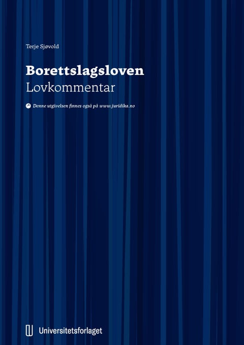 Borettslagsloven - lov 6. juni 2003 nr. 39 om burettslag : lovkommentar