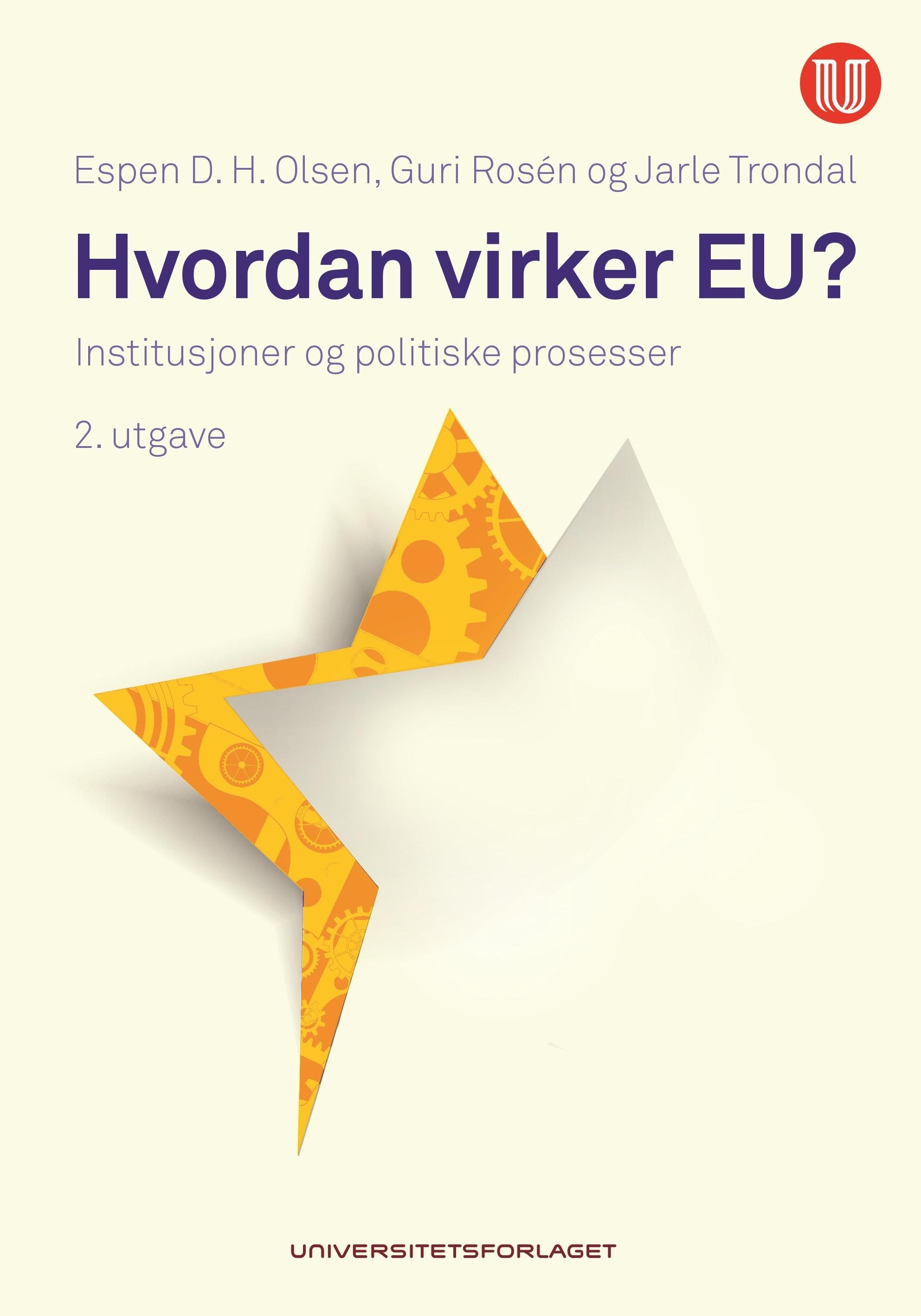 Hvordan virker EU? - institusjoner og politiske prosesser