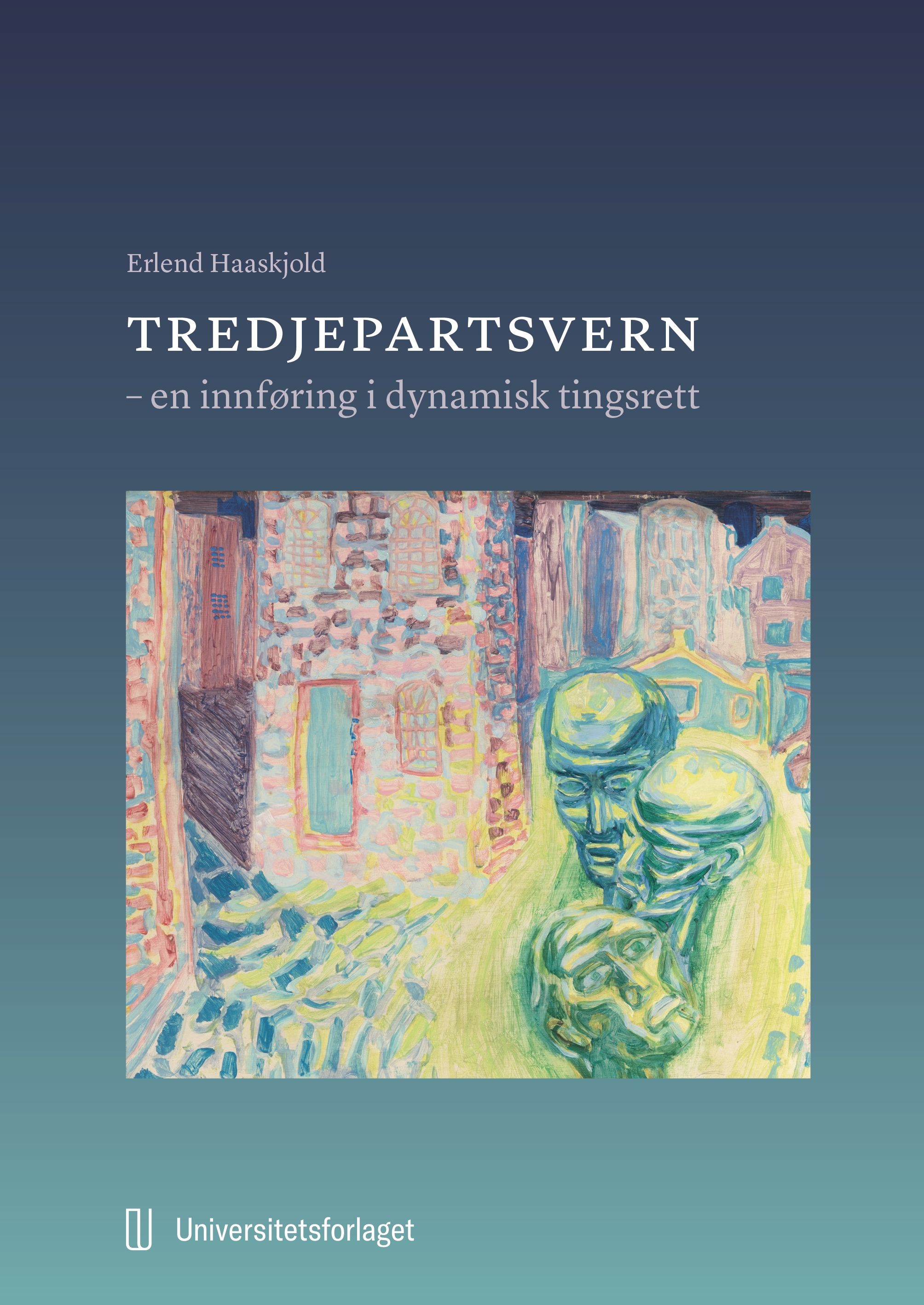 Tredjepartsvern - en innføring i dynamisk tingsrett