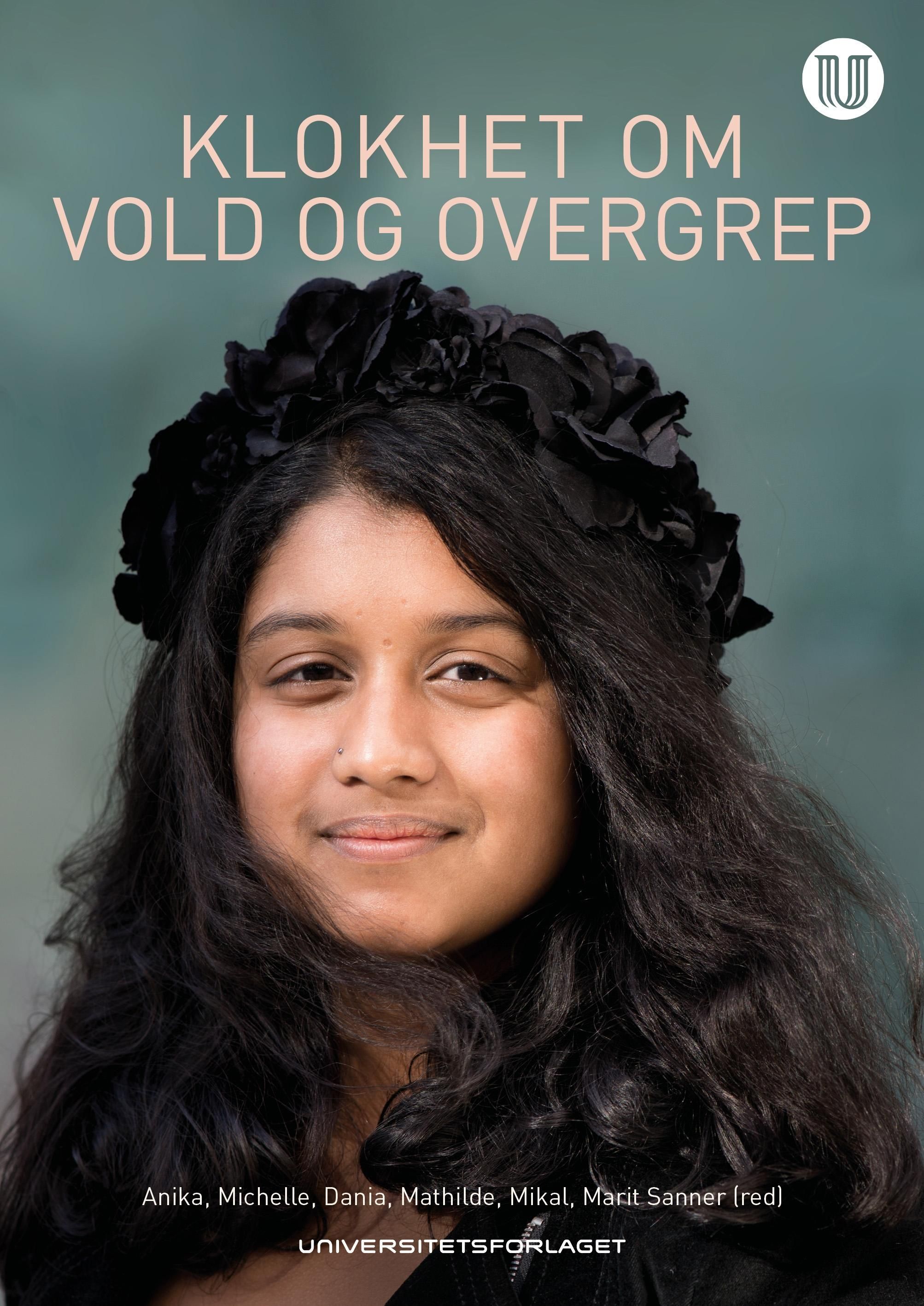 Klokhet om vold og overgrep - kunnskap direkte fra 500 barn med erfaring fra vold og overgrep