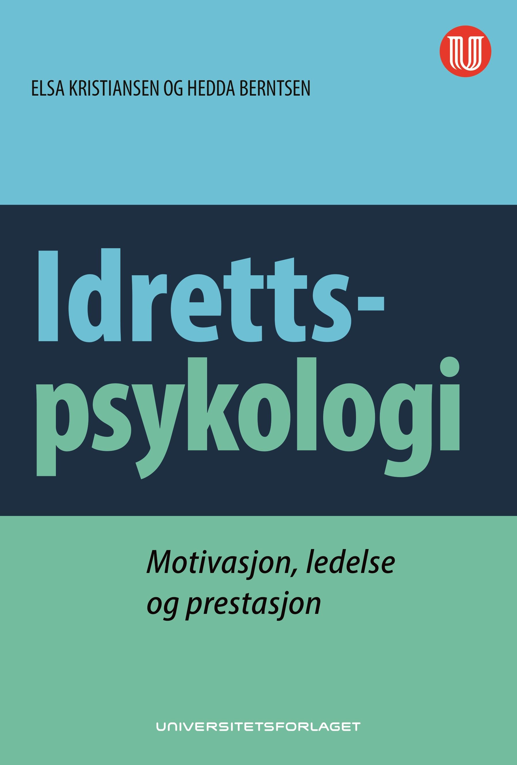 Idrettspsykologi - motivasjon, ledelse og prestasjon