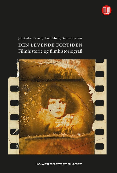 Den levende fortiden - filmhistorie og filmhistoriografi