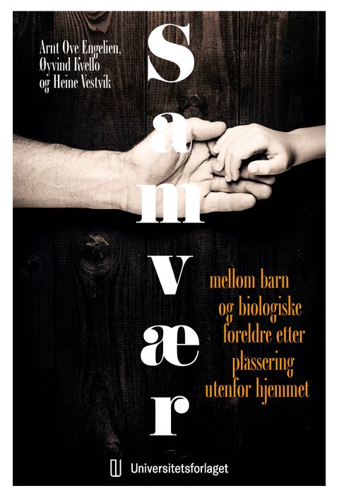 Samvær mellom barn og biologiske foreldre - etter plassering utenfor hjemmet