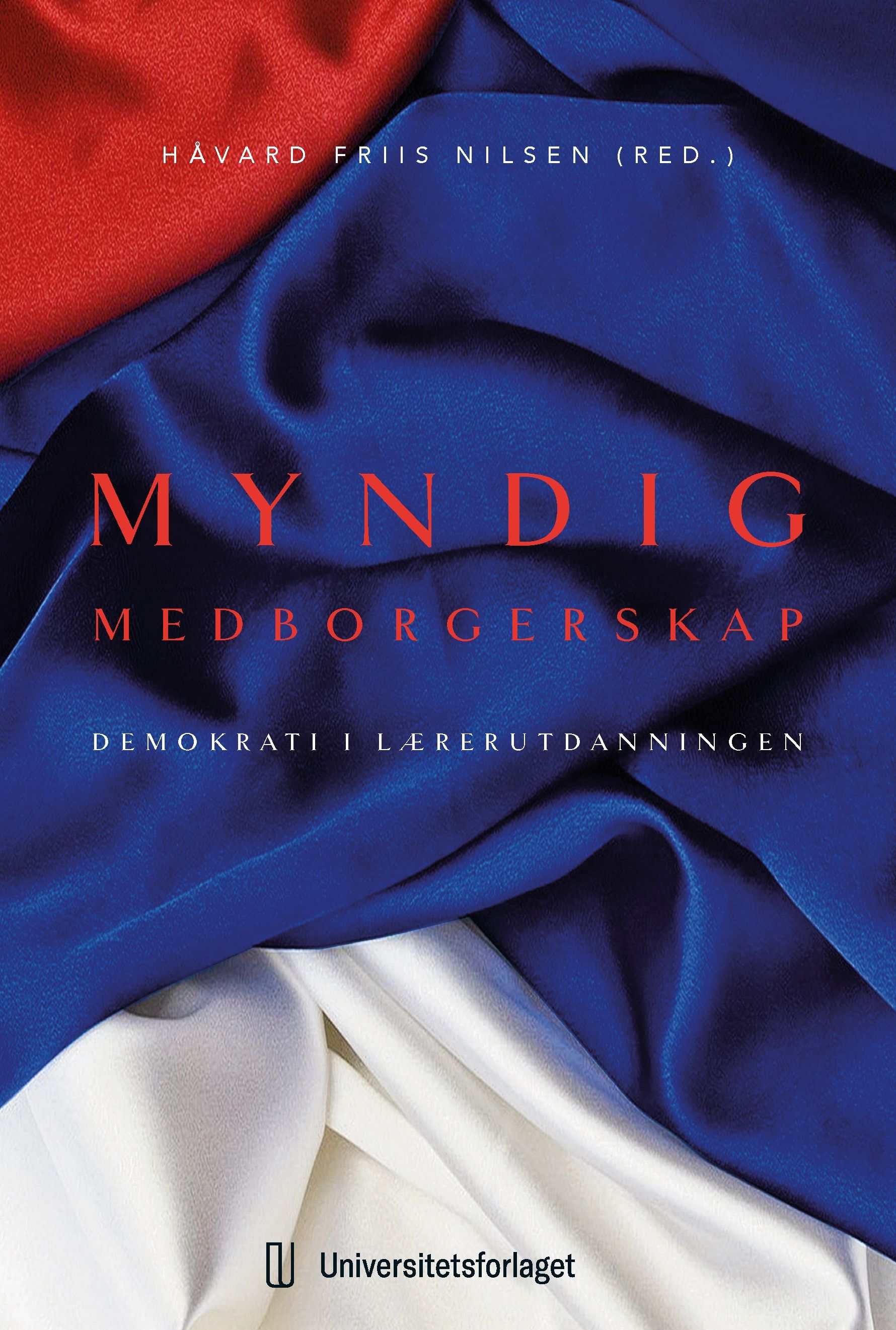 Myndig medborgerskap - demokrati i lærerutdanningen
