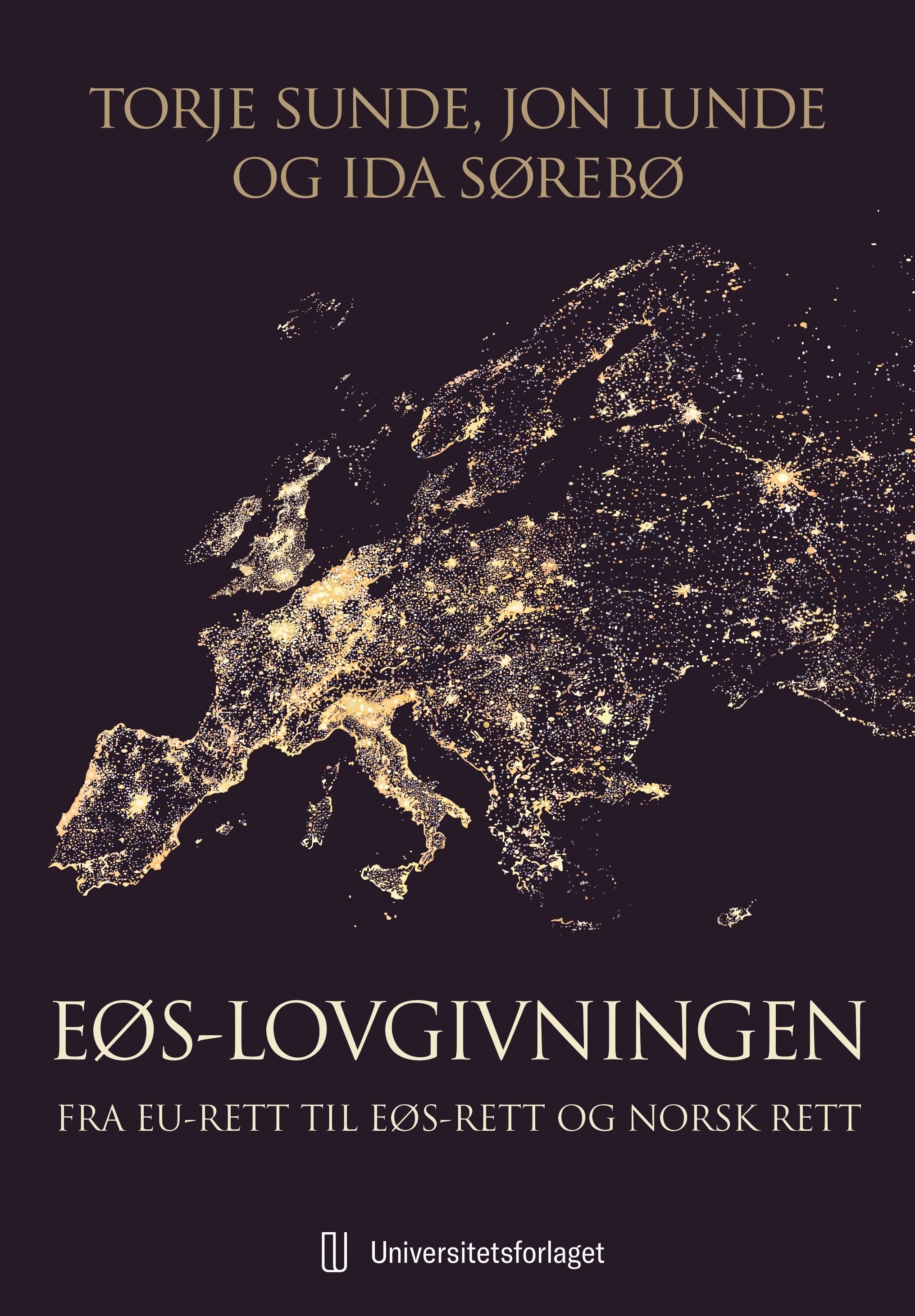 EØS-lovgivningen - fra EU-rett til EØS-rett og norsk rett