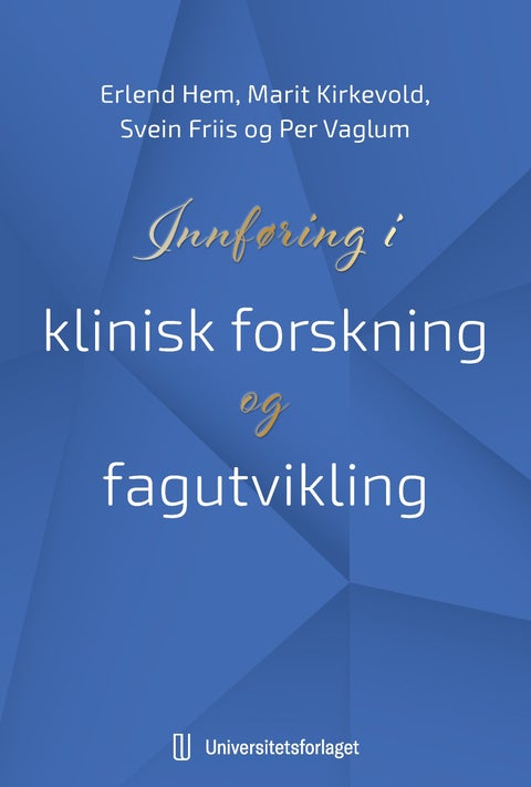 Innføring i klinisk forskning og fagutvikling