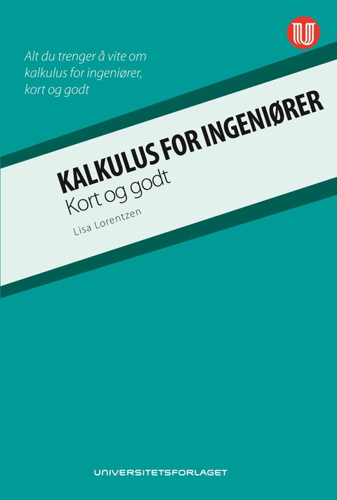 Kalkulus for ingeniører - kort og godt