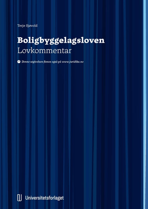Boligbyggelagsloven - lov 6. juni 2003 nr. 38 om bustadbyggjelag : lovkommentar