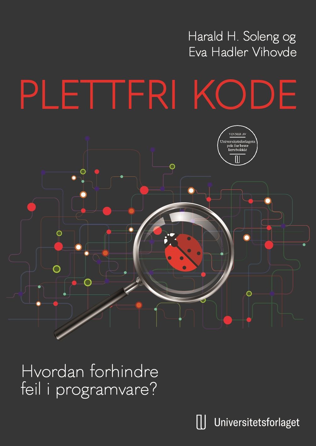 Plettfri kode - hvordan forhindre feil i programvare?
