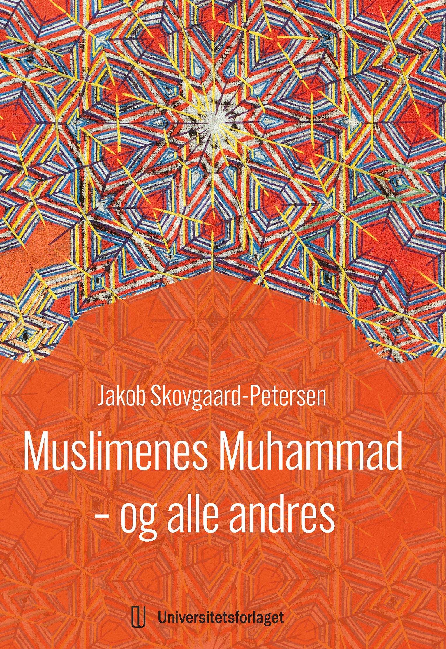 Muslimenes Muhammad - og alle andres