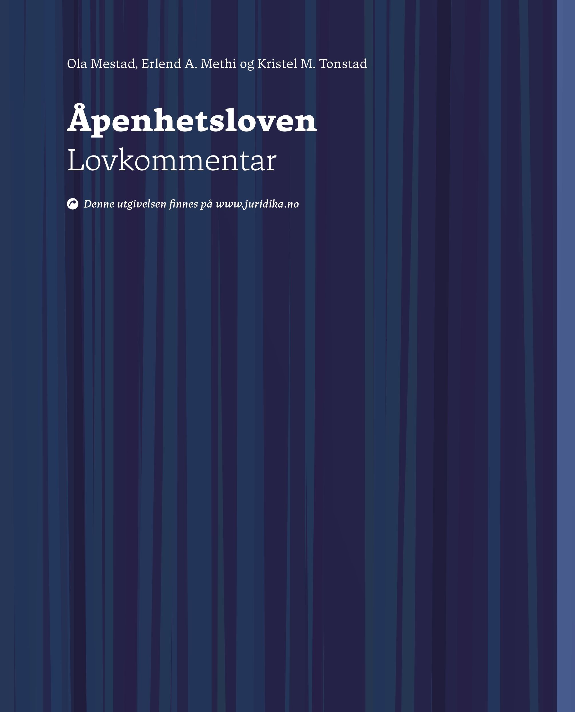 Åpenhetsloven - lov 18. juni 2021 nr. 99 om virksomheters åpenhet og arbeid med grunnleggende menneskerettigheter og anstendige arbeidsforhold : lovkommentar