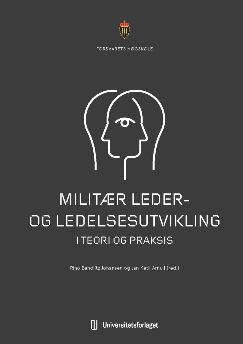 Militær leder- og ledelsesutvikling i teori og praksis