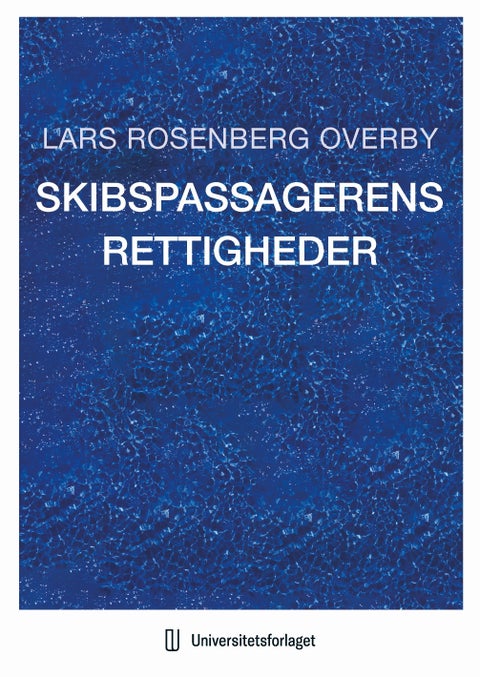 Skibspassagerens rettigheder - efter norsk og dansk ret