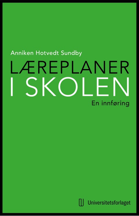 Læreplaner i skolen - en innføring