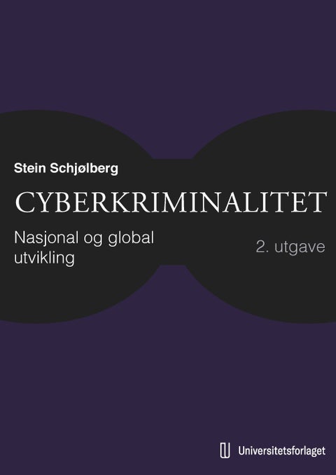 Cyberkriminalitet - nasjonal og global utvikling