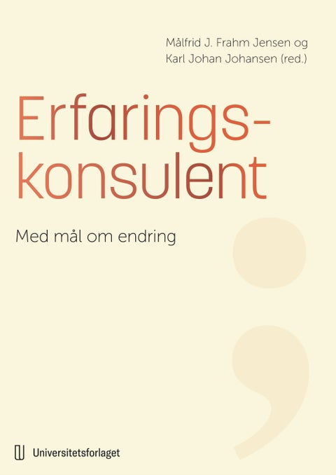 Erfaringskonsulent - med mål om endring