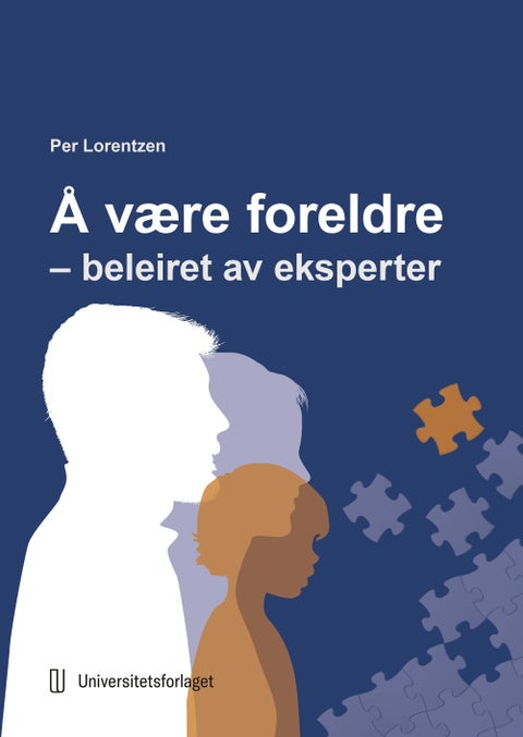 Å være foreldre - beleiret av eksperter