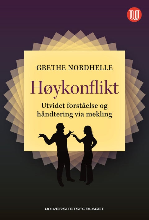 Høykonflikt - utvidet forståelse og håndtering via mekling