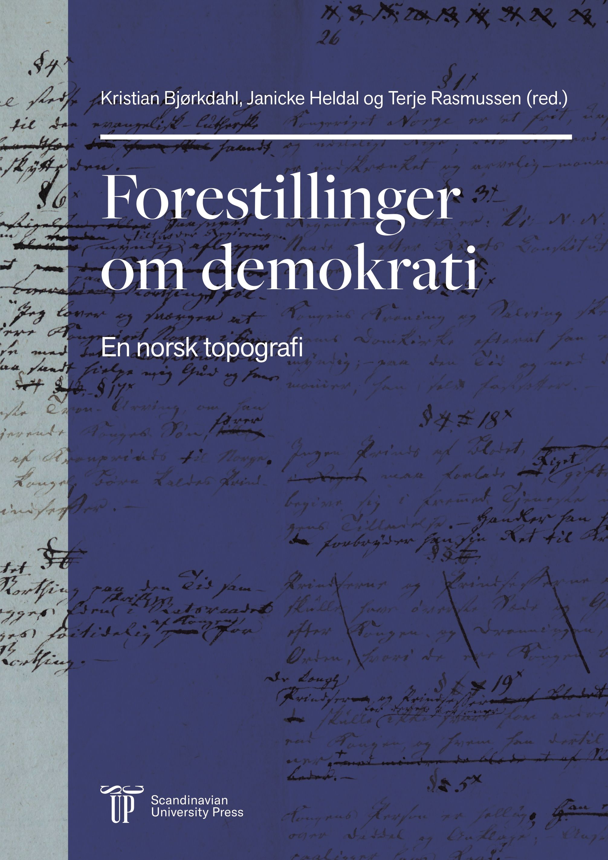 Forestillinger om demokrati - en norsk topografi