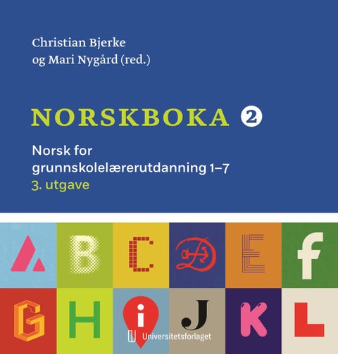 Norskboka 2 - norsk for grunnskolelærerutdanning 1-7