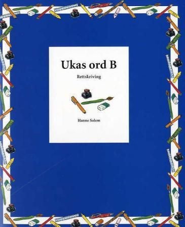 Ukas ord B - rettskriving