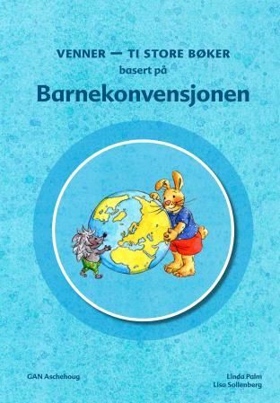 Venner - ti store bøker basert på Barnekonvensjonen