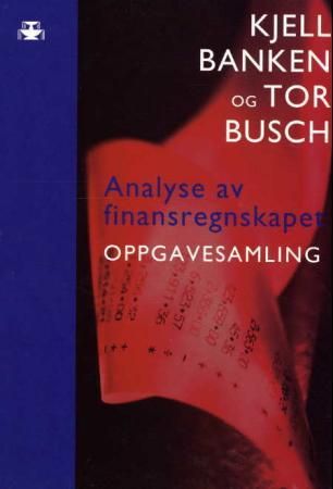 Analyse av finansregnskapet - oppgavesamling
