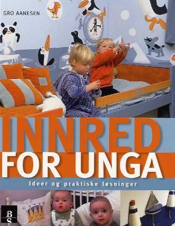 Innred for unga - ideer og praktiske løsninger