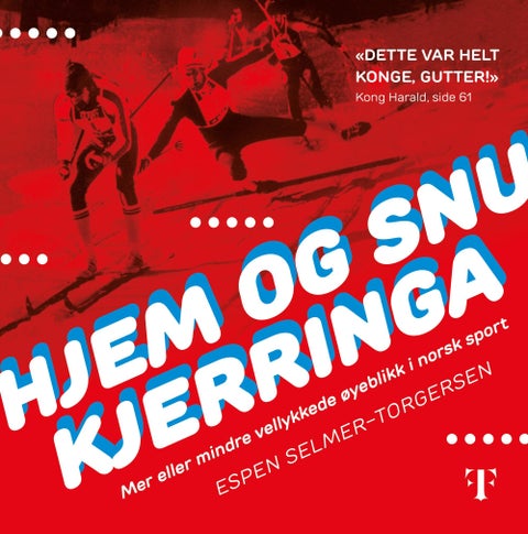 Hjem og snu kjerringa - mer eller mindre vellykkede øyeblikk i norsk sport