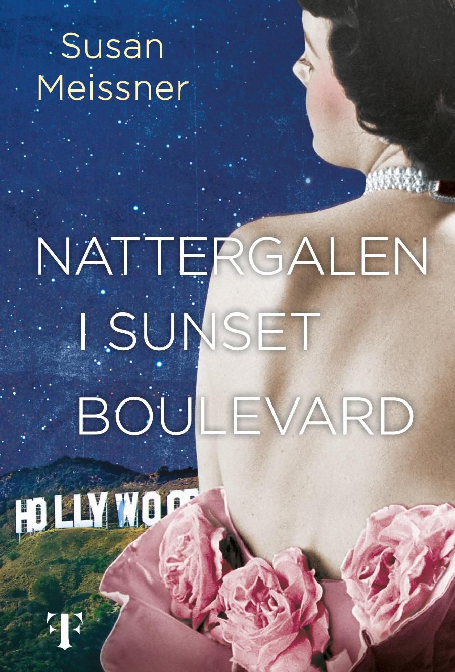 Nattergalen i Sunset Boulevard - roman