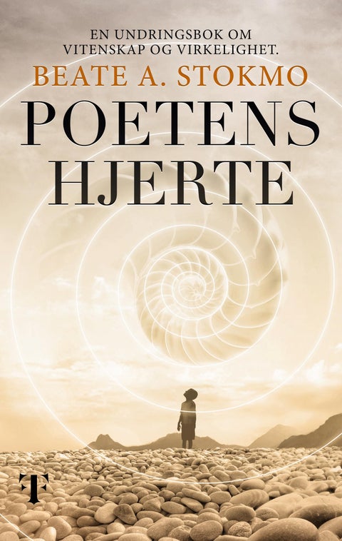 Poetens hjerte - en undringsbok om vitenskap og virkelighet