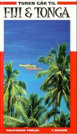 Turen går til Fiji og Tonga