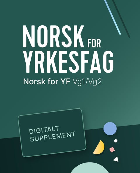 Norsk yrkesfag - Digitalt supplement : norsk for yrkesfag vg1/vg2