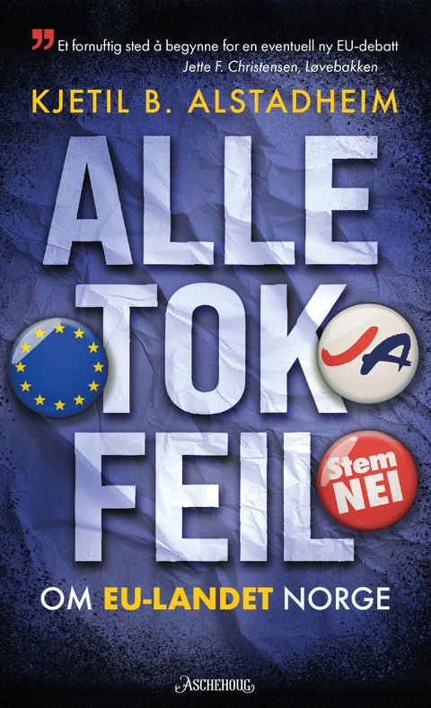 Alle tok feil - om EU-landet Norge